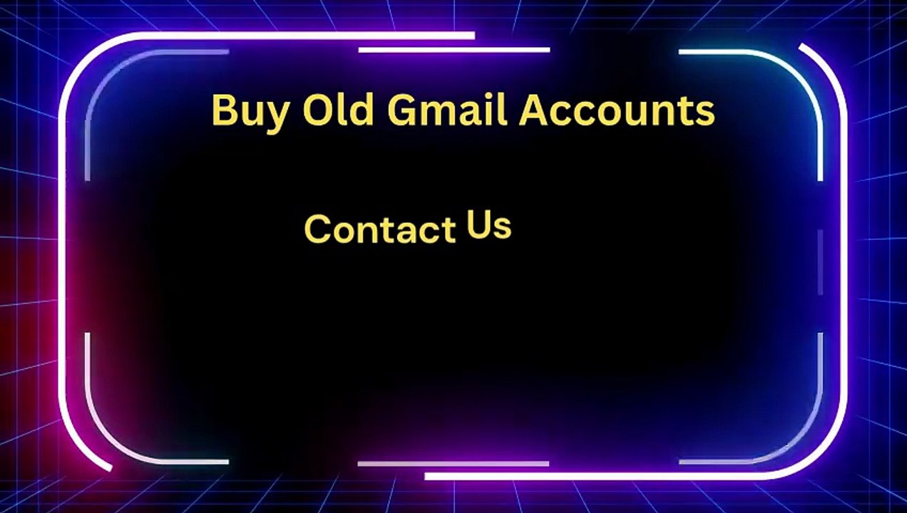 Buying Old Gmail Accounts How to Securely Transfer