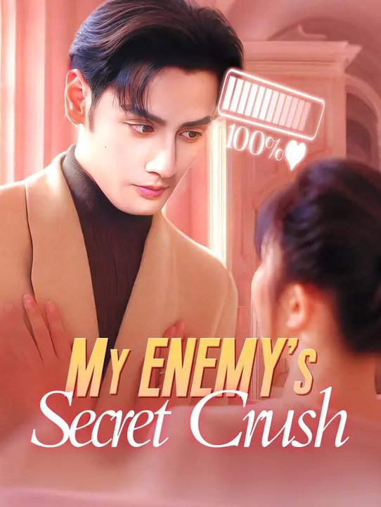 My Enemy’s Secret Crush | Série Complète | Short Drama Français