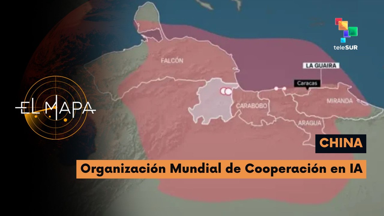 El Mapa | Escala del día | China | Organización Mundial de Cooperación en IA 24-07-2026