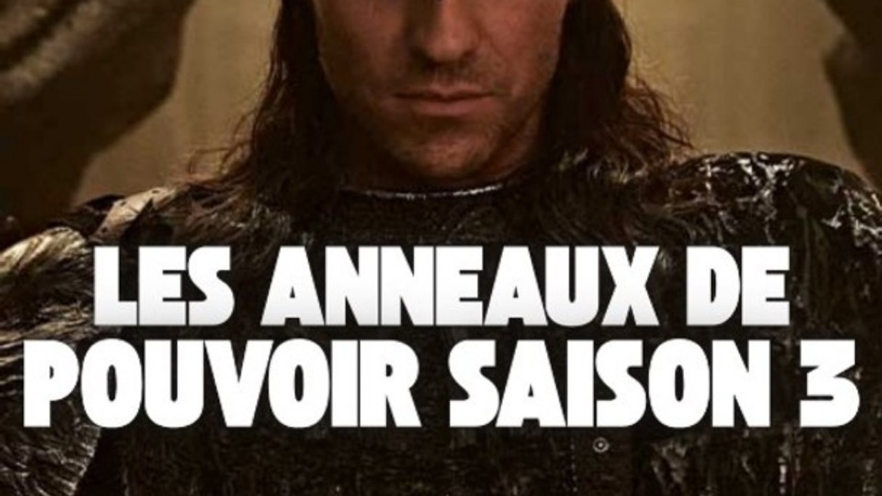 LE SEIGNEUR DES ANNEAUX : Les Anneaux de Pouvoir Saison 3