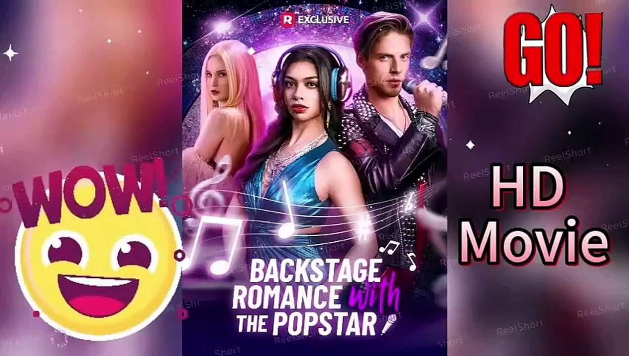 💙💜Backstage Romance with the Popstar - Love Triangle & Dubble Hidden Identity on ReelShort!!! [Full Movie]