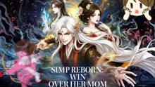 HOT 🌼 Simp Reborn Win Over Her Mom Dailymotion Anime - Free Episodes