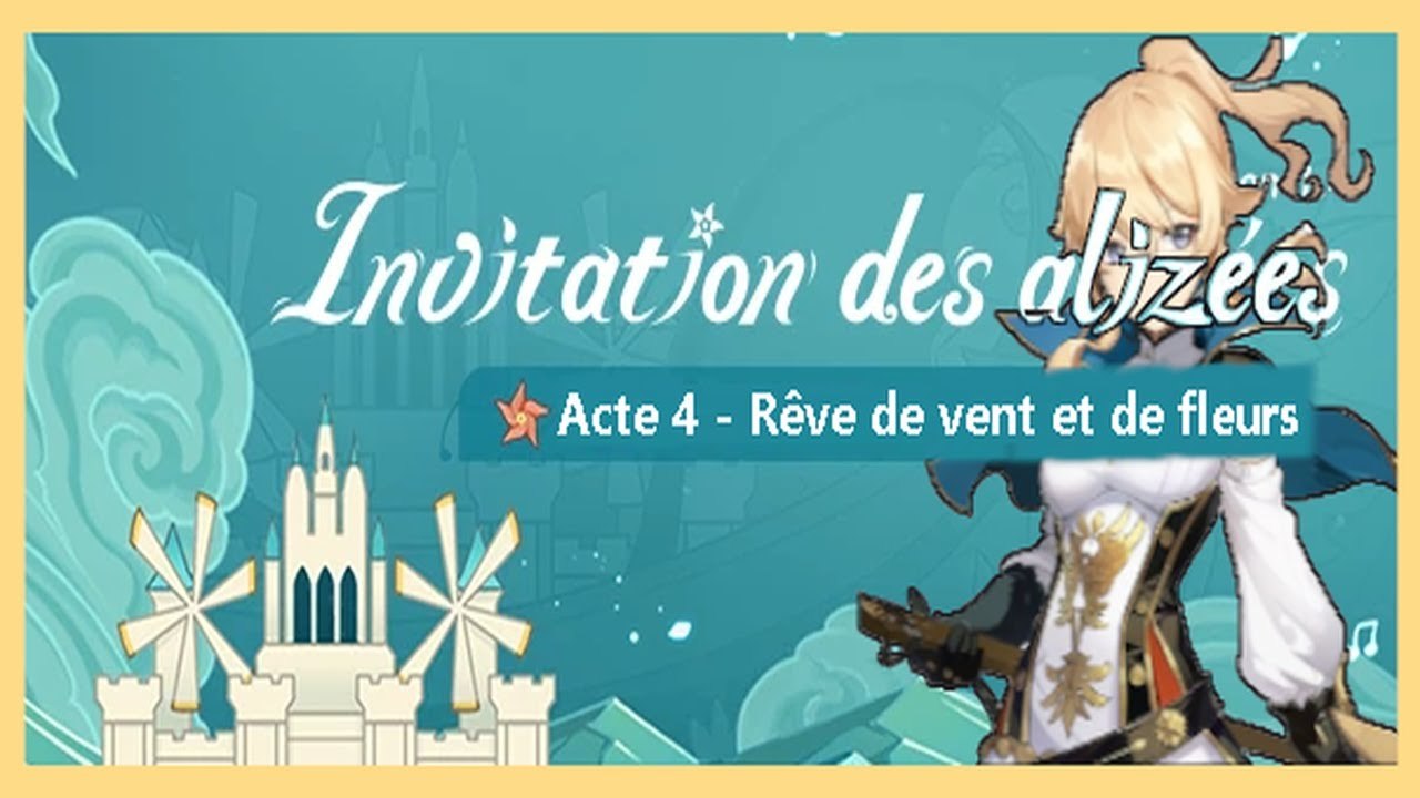 Genshin Impact FR | Invitation des alizées : Acte 4 - Rêve de vent et de fleurs  !