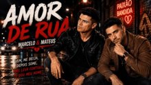 Amor de Rua – Marcelo & Mateus | Official Music Video