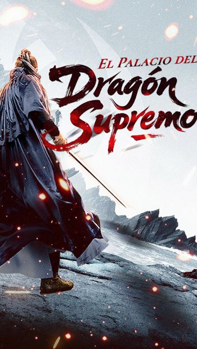 El Palacio Del Dragón Supremo Película Completa De Fantasía Asm
