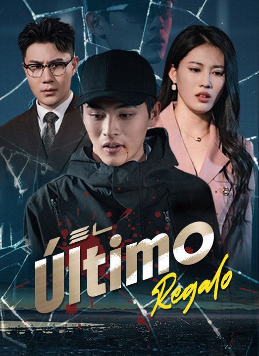El Último Regalo | Full 60 Eps SD Drama 2026