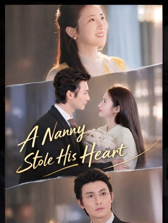 A Nanny Stole His Heart