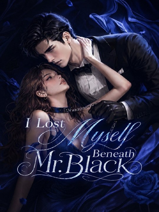 I Lost Myself Beneath Mr Black 47eps Short Avl Mini Series