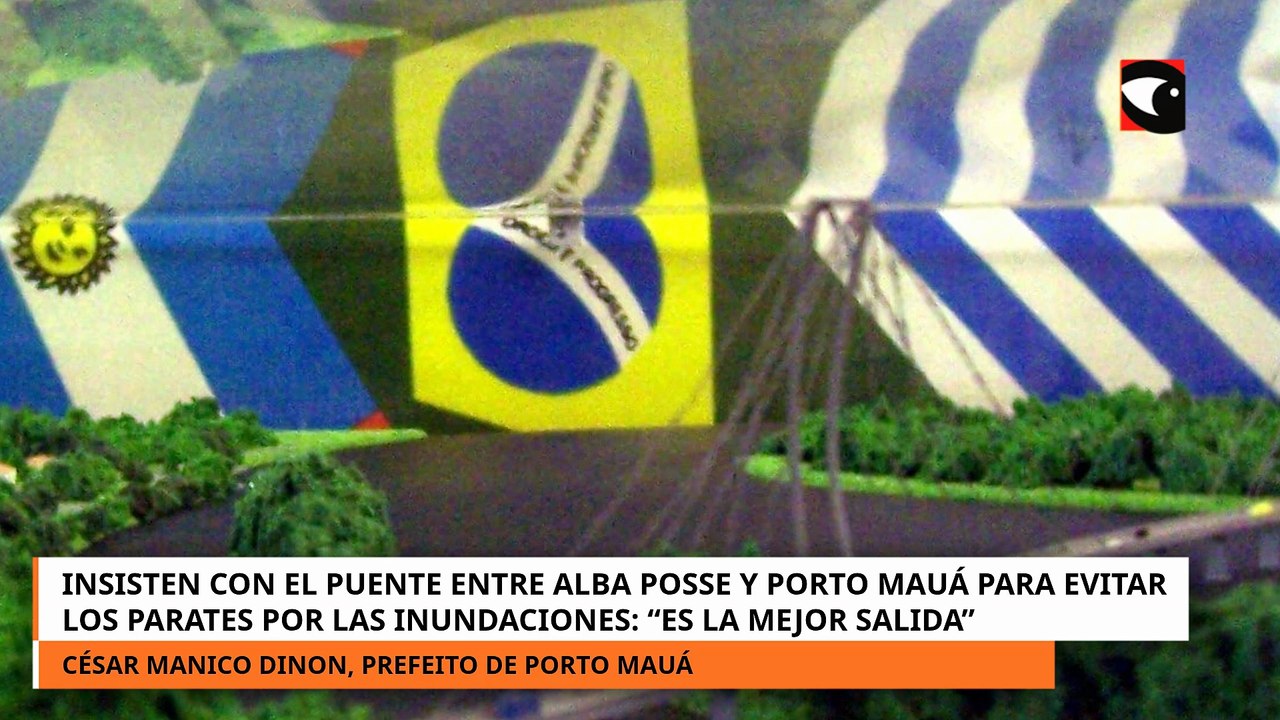 Puente entre Alba Posse y Porto Mauá, prefeito.mp4