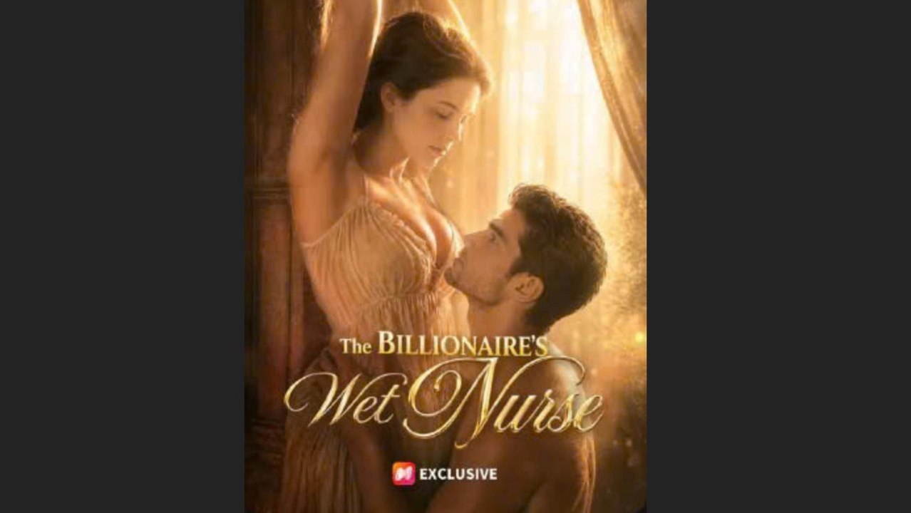 The Billionaire'S Wet Nurse 🌹🌹🌹 Full Episode | Golden Cinema