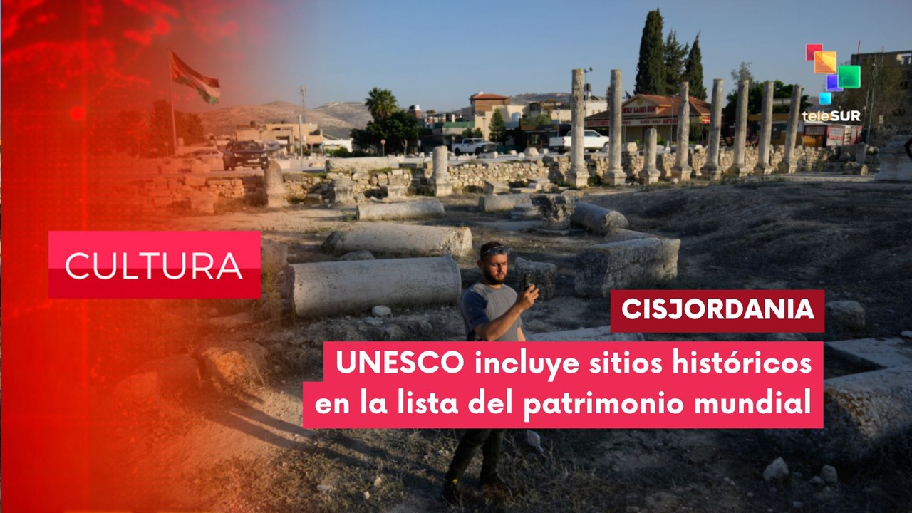 CULTURA EDICIÓN CENTRAL | UNESCO suma a Cisjordania y Líbano al Patrimonio Mundial 24-07-2026
