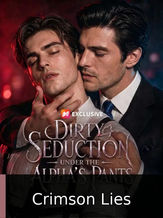 Dirty Seduction Under the Alpha's Pants englishsub fullmovie🍿🍿🍿 Crimson Lies Full Episode | Nexora Media