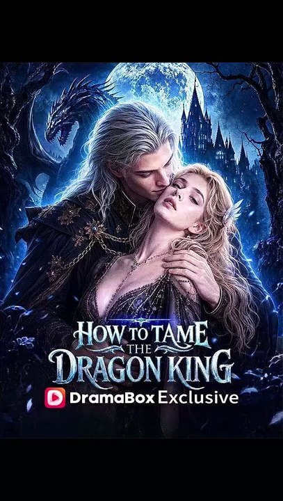 How to Tame the Dragon King - FULL HD