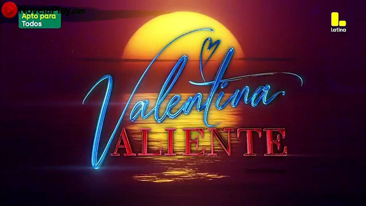Valentina Valiente Capitulo 99 Full Movies Espanol Sub