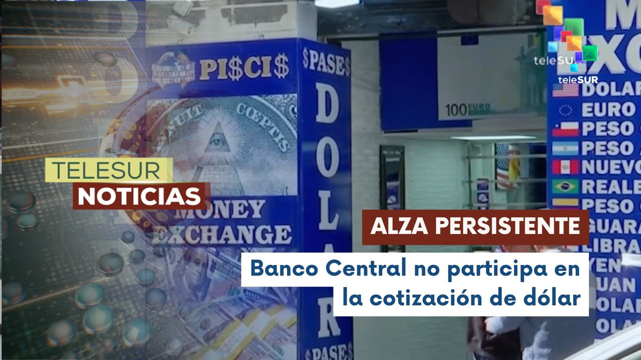 Sectores sociales en Bolivia muestran preocupación por el aumento del dólar