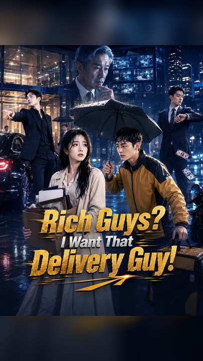 Rich Guys_ I Want That Delivery Guy! #Ns - Complete Web Series (Premium Quality)