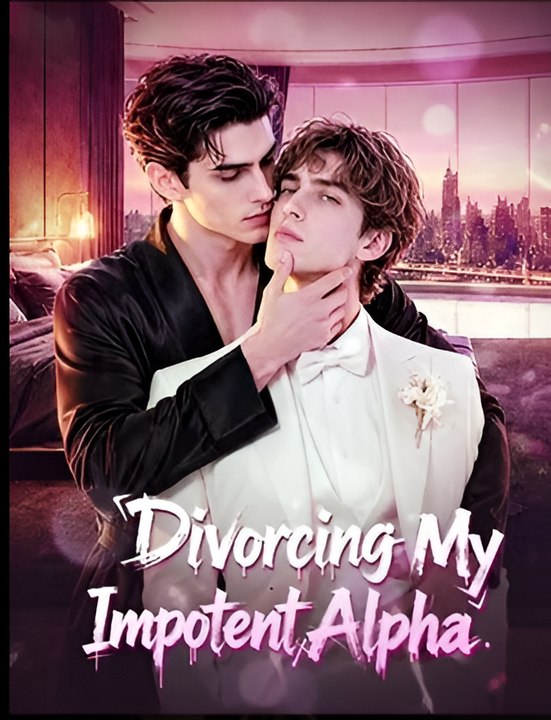 Divorcing My Impotent Alpha