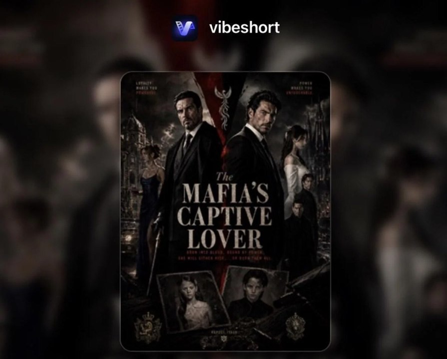 The Mafia Captive Lover ✅ FULL [Eng Sub]