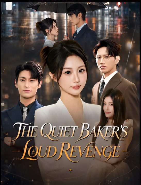 The Quiet Baker's Loud Revenge- Drama FULL MOVIES ENGLISH SUB