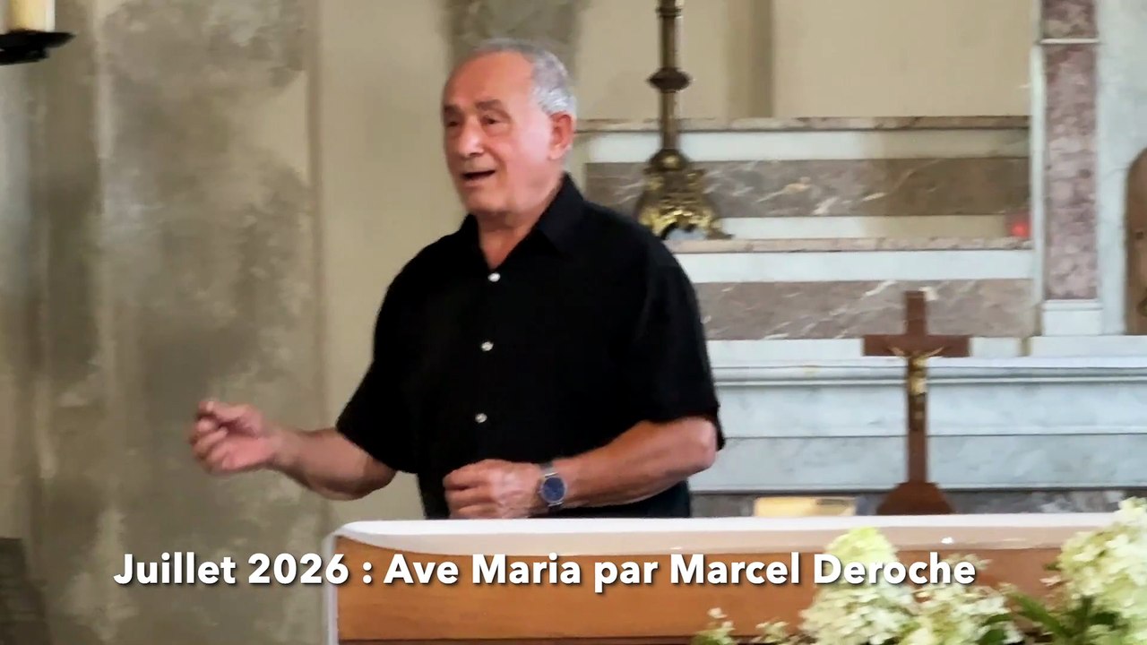 «Ave Maria» par Marcel Deroche