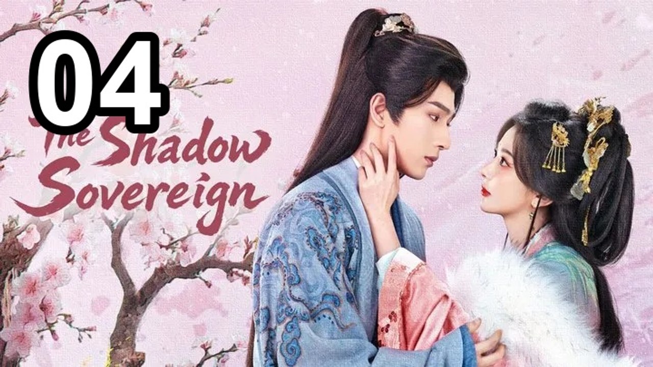 The Shadow Sovereign - Episode 4 Asian Series EN SUB