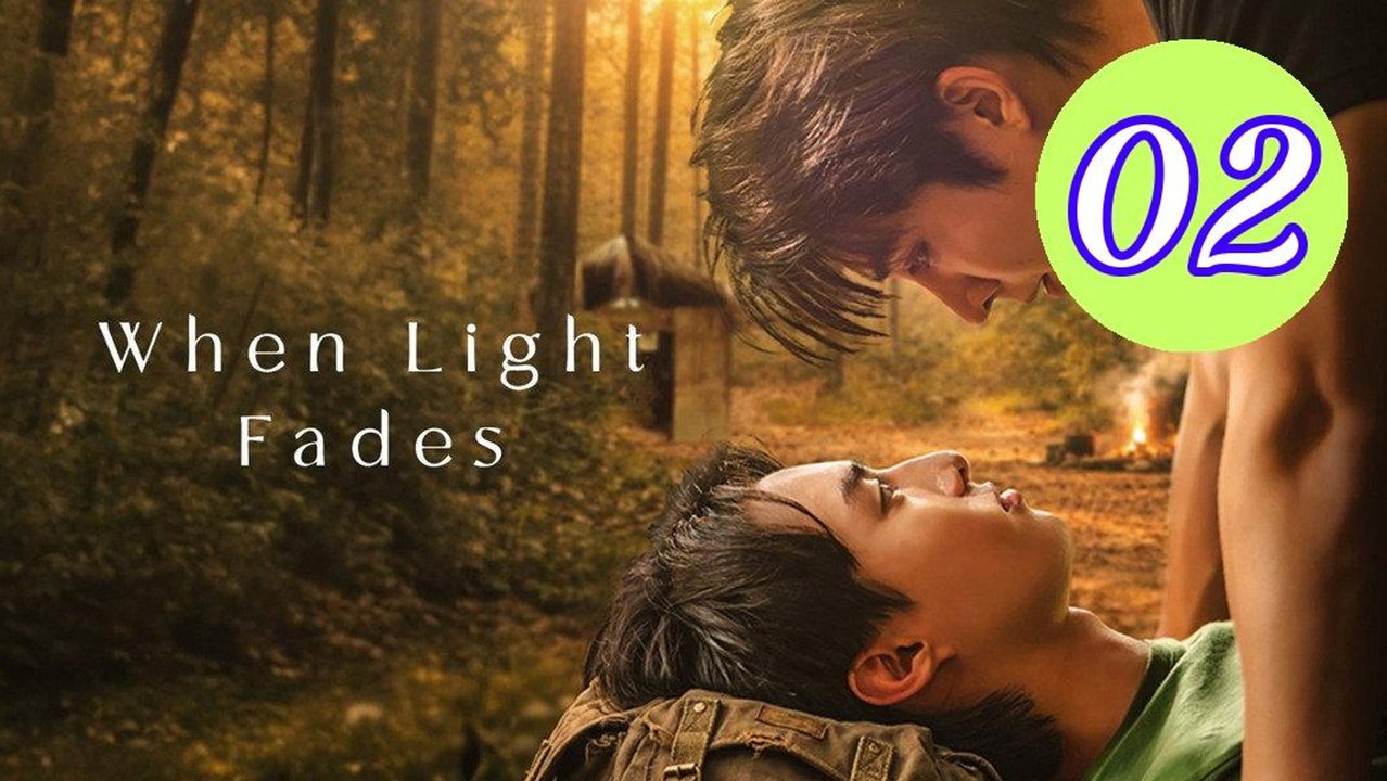 When Light Fades 2026 Episode 2 Engsub