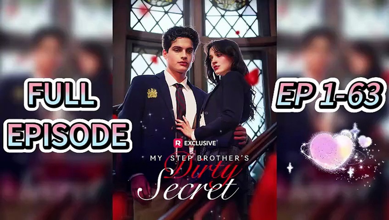 My Stepbrother's Dirty Secret(2025) -🎇Full Episodes✴️No Cut [Full Movie]
