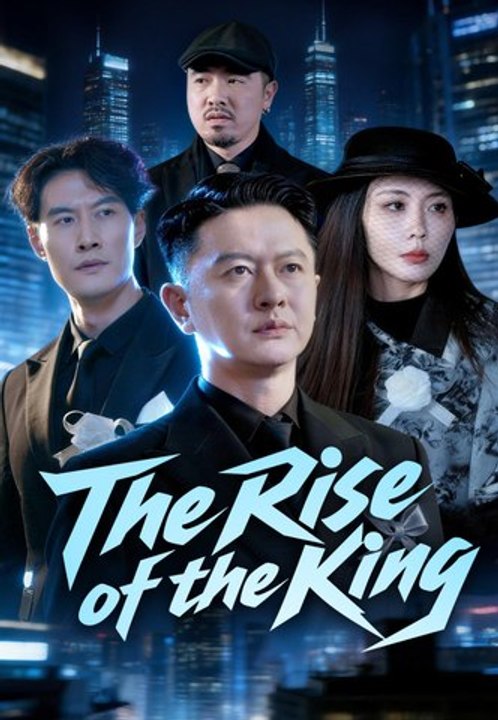 The Rise of the King | Full Series | Short Drama English