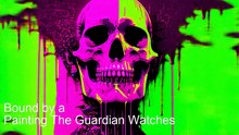 Bound by a Painting The Guardian Watches