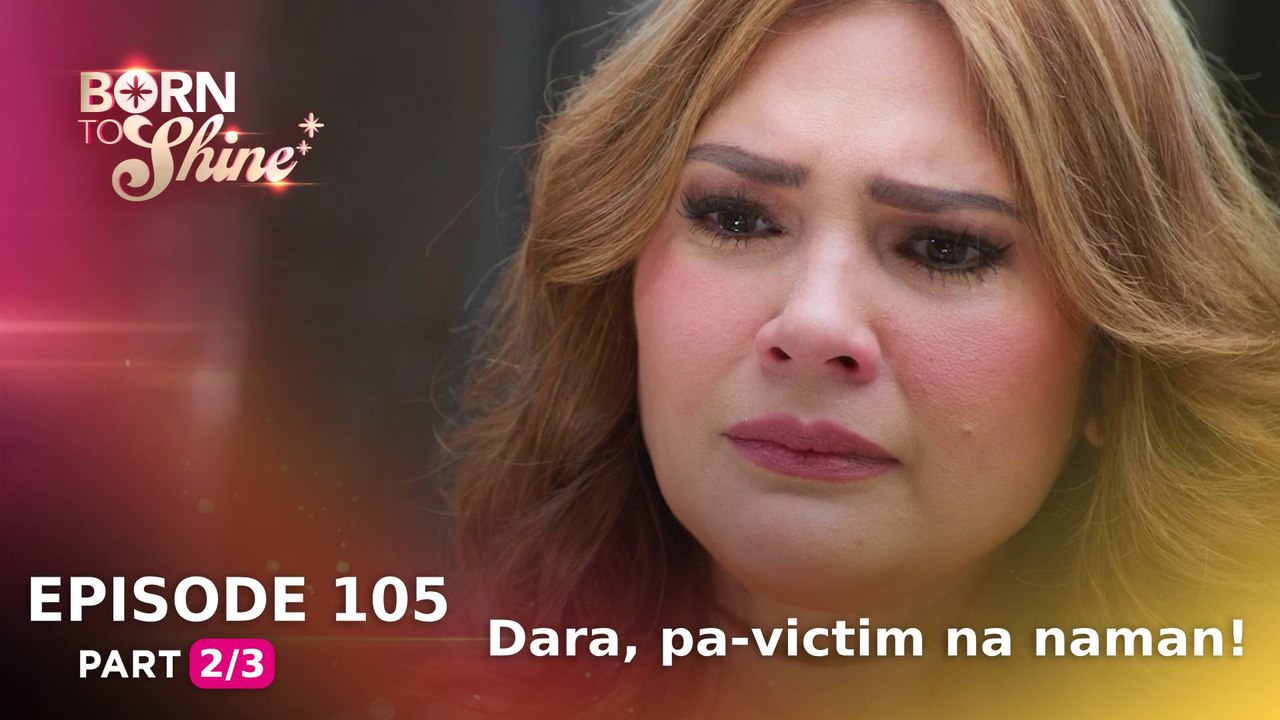 Born To Shine: Dara, pa-victim na naman! (Episode 105 - Part 2/3)