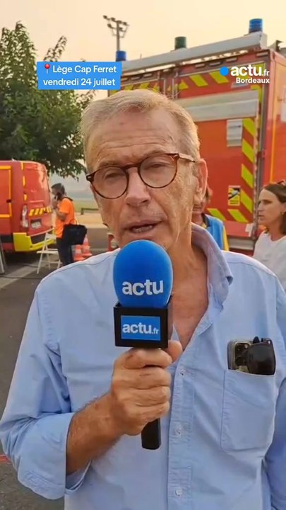 Incendie en Gironde : "C'est le scénario que je craignais depuis des années" déplore le maire de Lege Cap Ferret