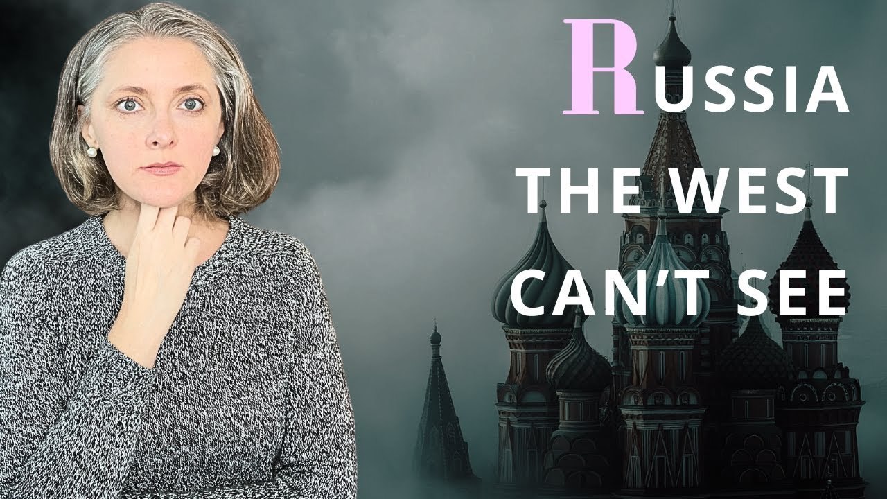Inside Russia’s Mind: What the West Refuses to See