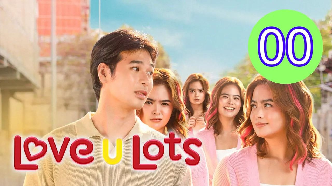 Love U Lots 2026 Episode 0 Engsub