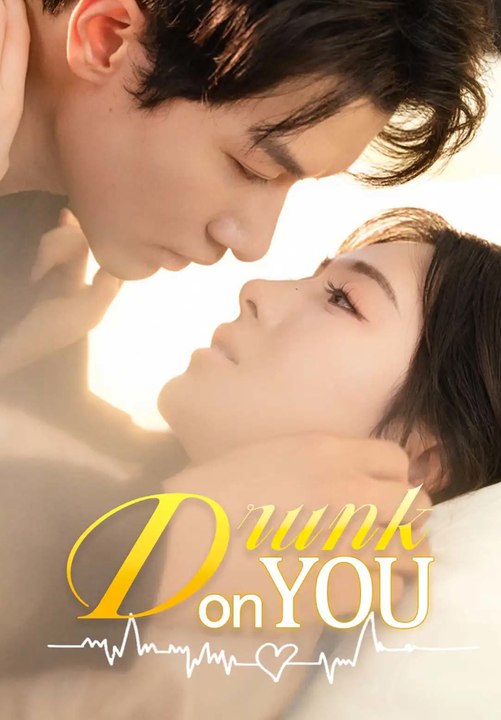 Drunk on You Series English
