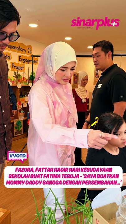 Fazura, Fattah hadir hari kebudayaan sekolah buat Fatima teruja - 'Saya buatkan mommy daddy bangga dengan persembahan...'