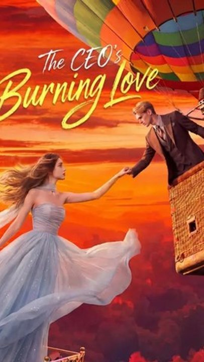 The CEO's Burning Love - Full Episode (ENGSUB) | Billionaire Romance
