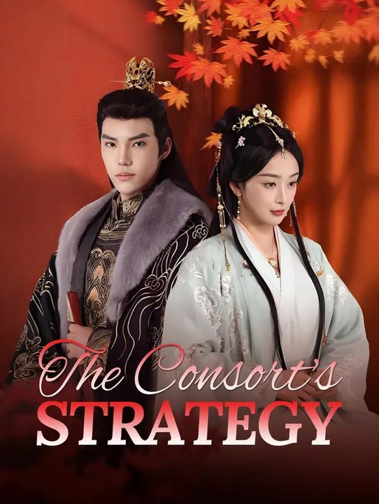 The Consort's Strategy | Série Complète | Short Drama Français