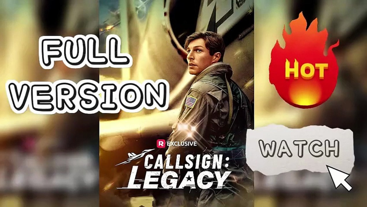 ✨ Callsign: Legacy- 💫 ReelShort_Drama_Full_Episodes 🎬 [Full Movie]