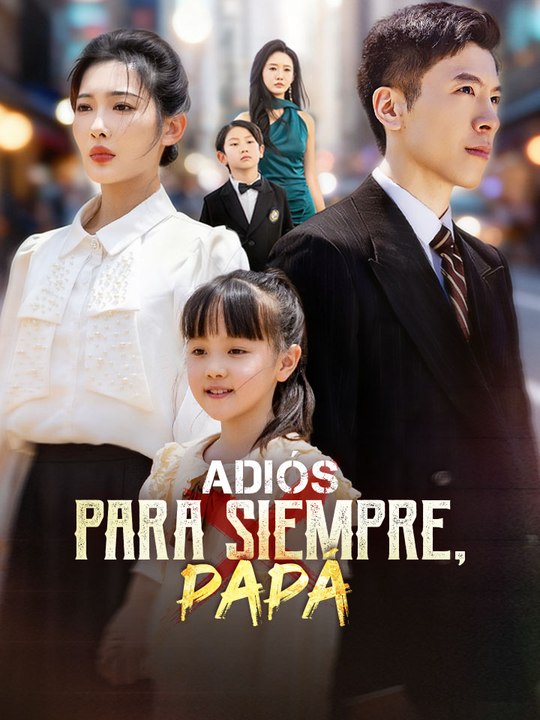 Adiós para Siempre, Papá En Español