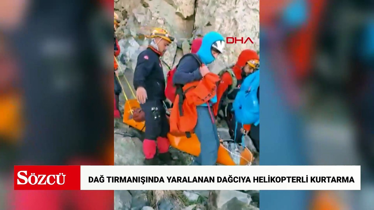 Dağ tırmanışında yaralanan dağcıya helikopterli kurtarma