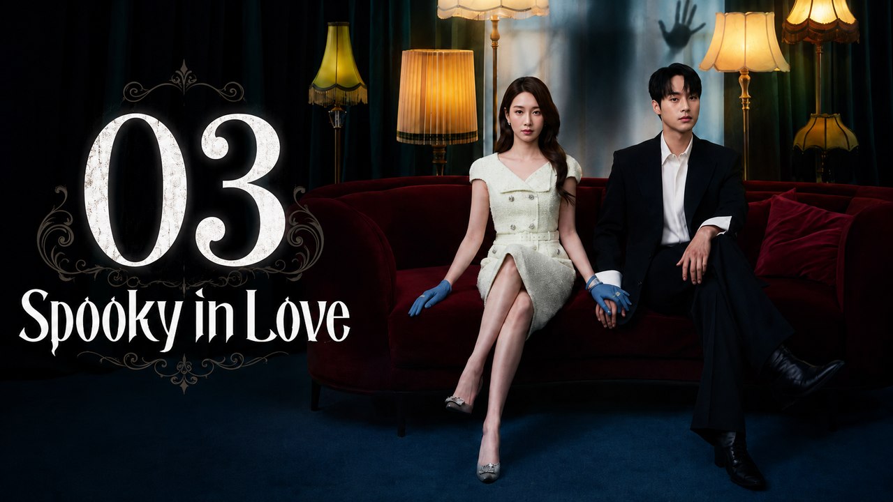 Spooky in Love Episode 3 | English Sub