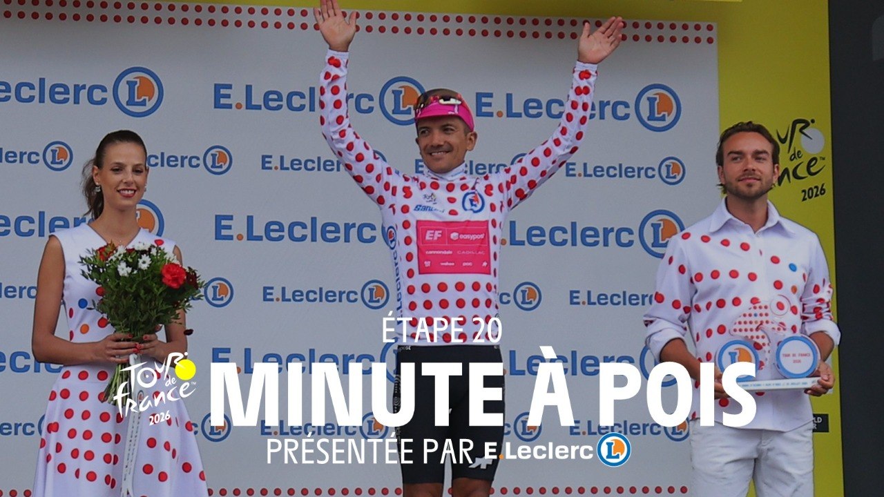 Tour de France 2026 - Stage 20 Minute maillot à Pois E.Leclerc