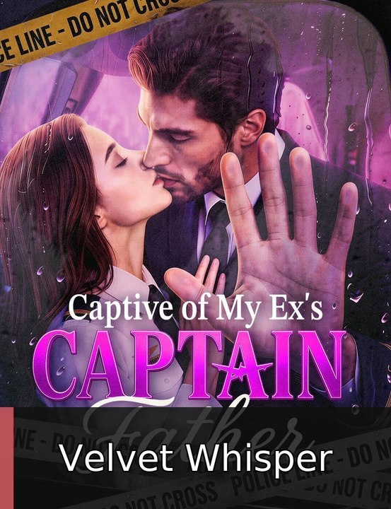 Captive of My Ex's Captain Father Full Episode (2026) #englishsub #fullepisode🎉💥 | Velvet Whisper | Full Short Drama | English Sub 2026