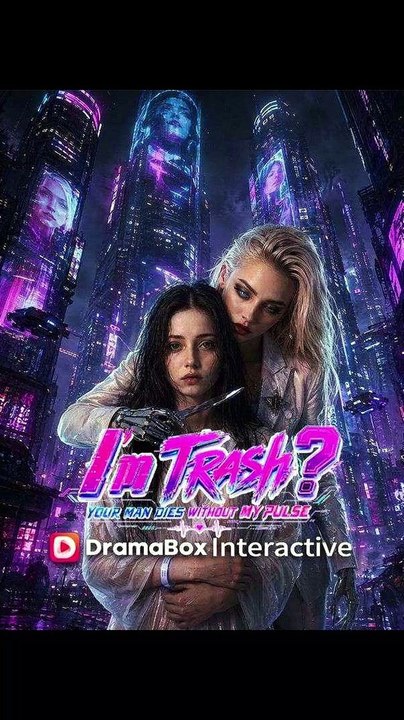 I'm Trash Your Man Dies Without My Pulse - FULL Reelshort #Blaze Reels