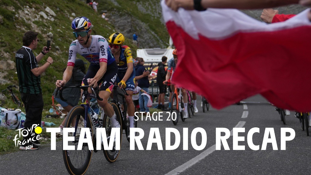 Tour de France 2026 - Stage 20 Highlights Team Radio