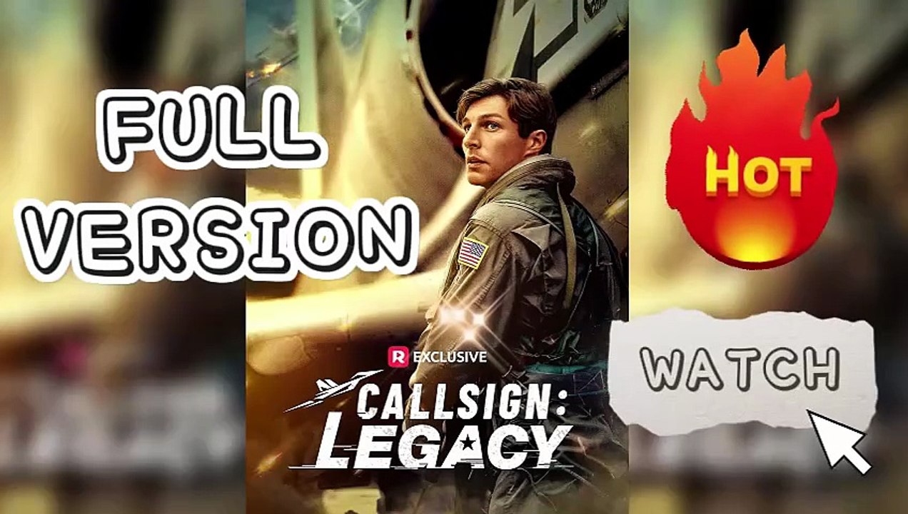 ✨ Callsign: Legacy- 💫 ReelShort_Drama_Full_Episodes 🎬 [Full Movie]