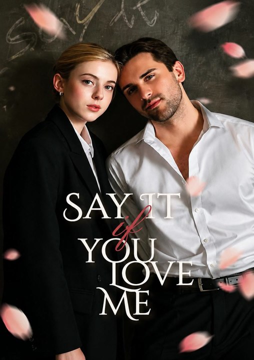 Say It You Love Me - Full EP | Romantic Drama | Secret Feelings, Emotional Love Story & Unexpected Romance - ENGSUB