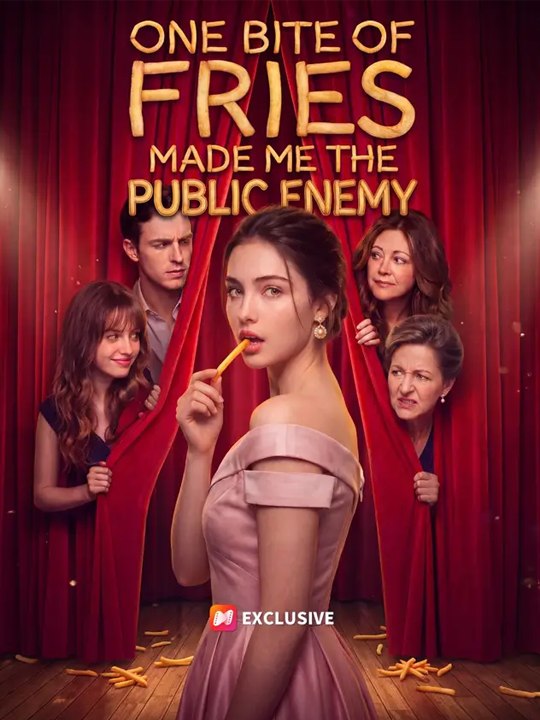 One Bite of Fries Made Me the Public Enemy - Complete #drama #englishsub 🔥🔥