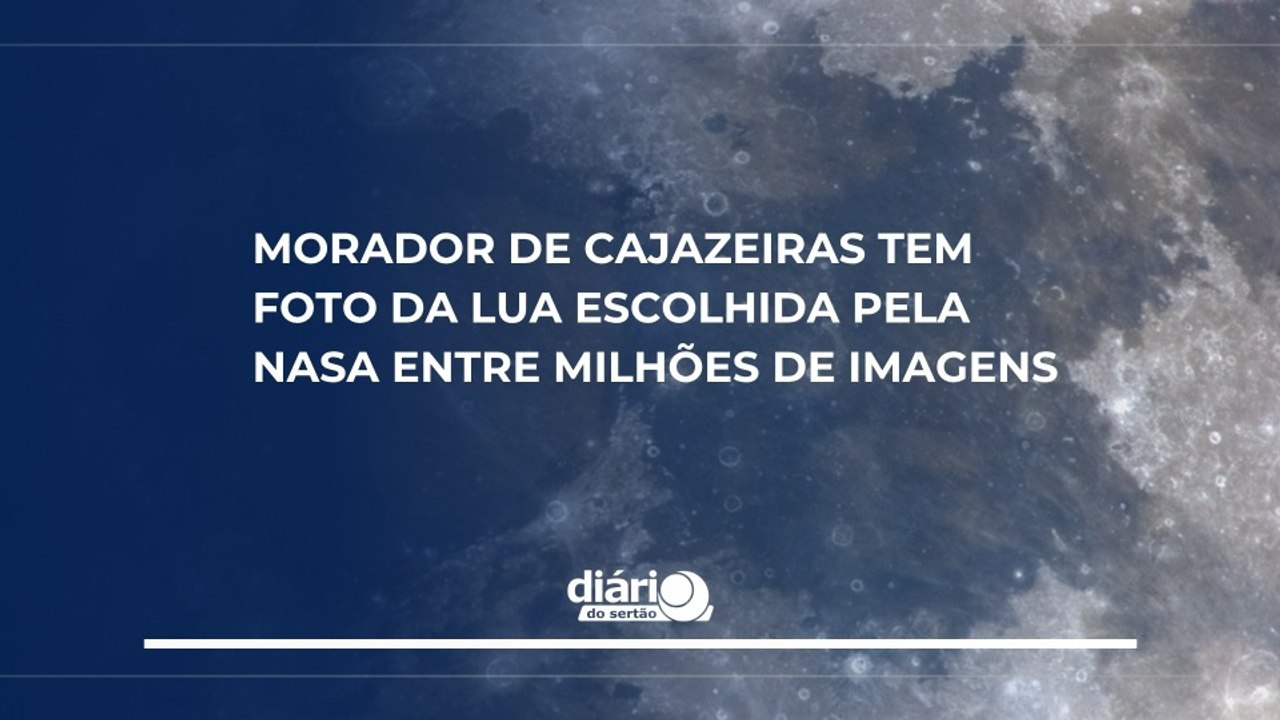 Morador de Cajazeiras tem foto da Lua escolhida pela NASA entre milhões de imagens