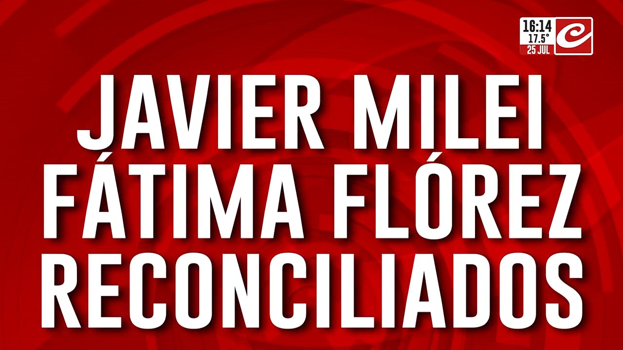 Javier Milei y Fátima Flórez reconciliados